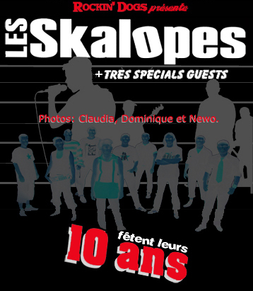 LES SKALOPES : 10 ANS !
